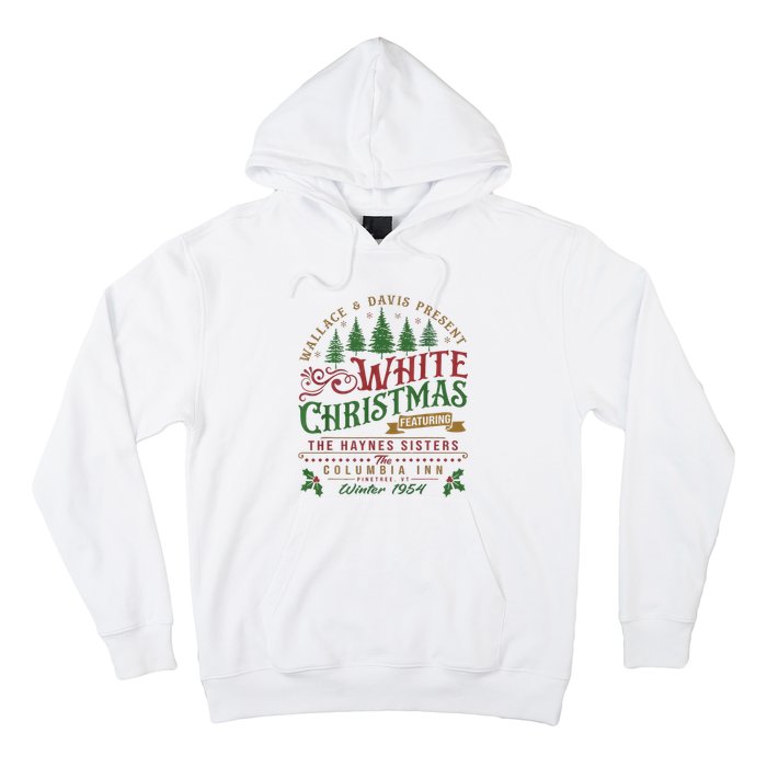 White Christmas Movie 1954 Xmas Song Haynes Sisters Xmas Long Sleeve Hoodie