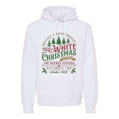 White Christmas Movie 1954 Xmas Song Haynes Sisters Xmas Long Sleeve Premium Hoodie