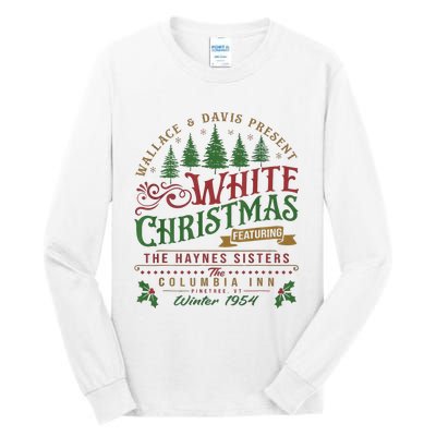 White Christmas Movie 1954 Xmas Song Haynes Sisters Xmas Long Sleeve Tall Long Sleeve T-Shirt