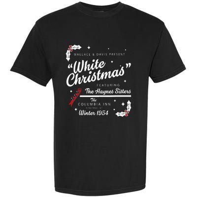 White Christmas Movie 1954 Xmas Song Haynes Sisters Xmas  Garment-Dyed Heavyweight T-Shirt