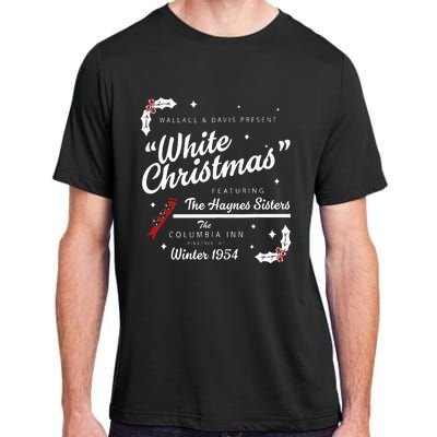 White Christmas Movie 1954 Xmas Song Haynes Sisters Xmas  Adult ChromaSoft Performance T-Shirt