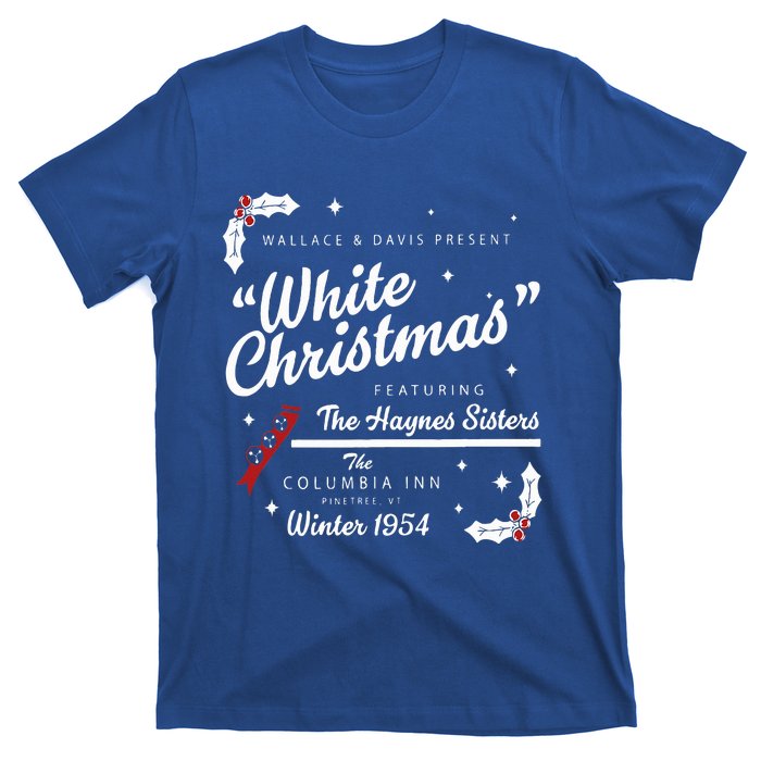 White Christmas Movie 1954 Xmas Song Haynes Sisters Xmas  T-Shirt