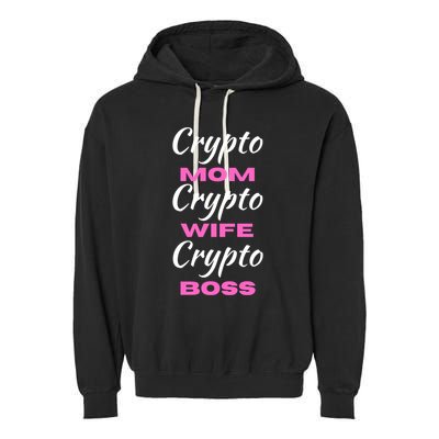 Wo Crypto Mom Wife Boss Funny Tee Bitcoin Ethereum Funny Gift Garment-Dyed Fleece Hoodie