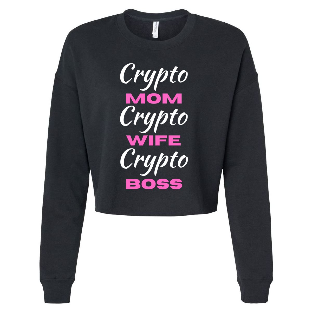 Wo Crypto Mom Wife Boss Funny Tee Bitcoin Ethereum Funny Gift Cropped Pullover Crew
