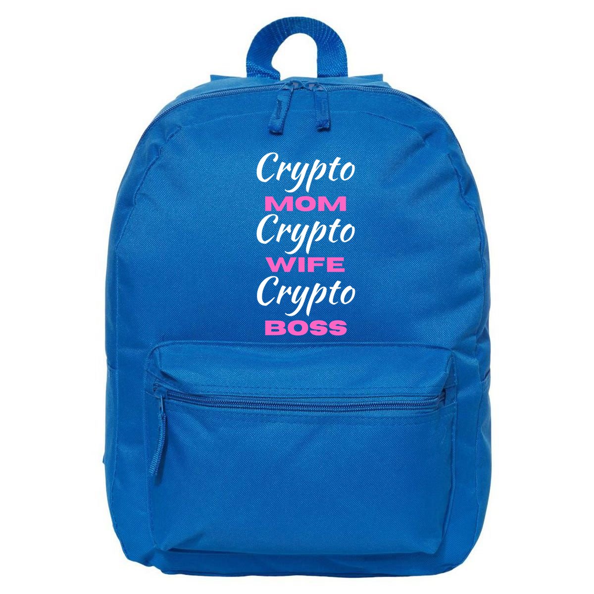 Wo Crypto Mom Wife Boss Funny Tee Bitcoin Ethereum Funny Gift 16 in Basic Backpack