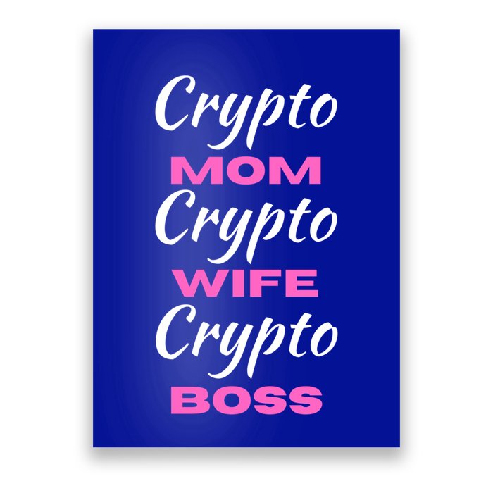 Wo Crypto Mom Wife Boss Funny Tee Bitcoin Ethereum Funny Gift Poster