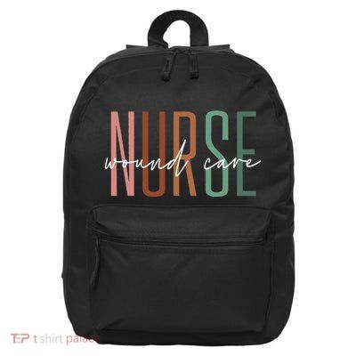 Wound Care Nurse Nursing Wound Ostomy Nurse Appreciation 16 in Basic Backpack