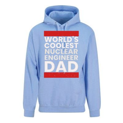 WorldS Coolest Nuclear Engineer Dad FatherS Day Gift Unisex Surf Hoodie