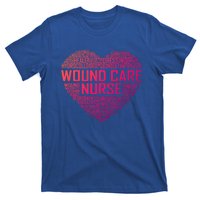 Wound Care Nurse Heart Nursing Appreciation Gift T-Shirt