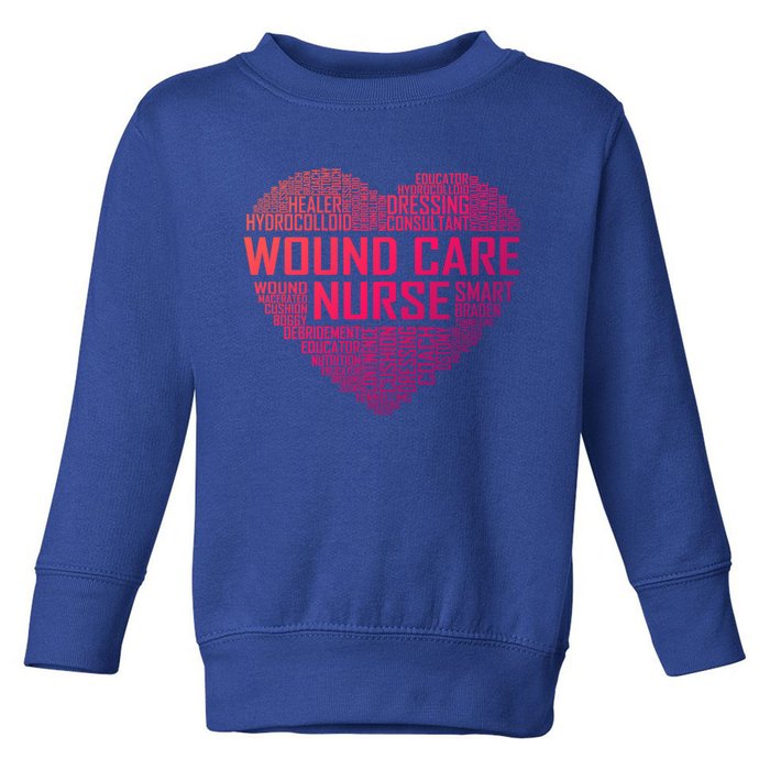 Wound Care Nurse Heart Nursing Appreciation Gift Toddler Sweatshirt