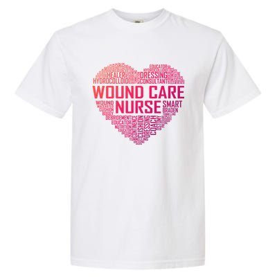 Wound Care Nurse Heart Nursing Appreciation Gift Garment-Dyed Heavyweight T-Shirt