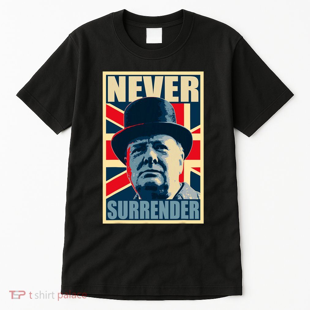 Winston Churchill Never Surrender British Flag Propaganda Tall T-Shirt