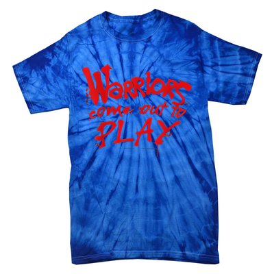 Warriors Come Out To Play Tie-Dye T-Shirt