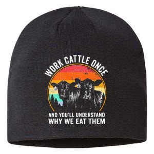 Work Cattle Once And YouLl Understand Why We Eat Them Cow Sustainable Beanie