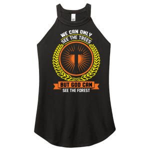 We Can Only See The Trees But God Can See The Forest Women's Perfect Tri Rocker Tank