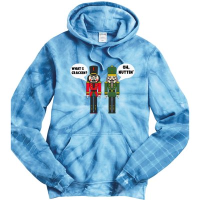 WhatS Crackin Oh Nuttin Funny Christmas Nutcracker Pun Tie Dye Hoodie