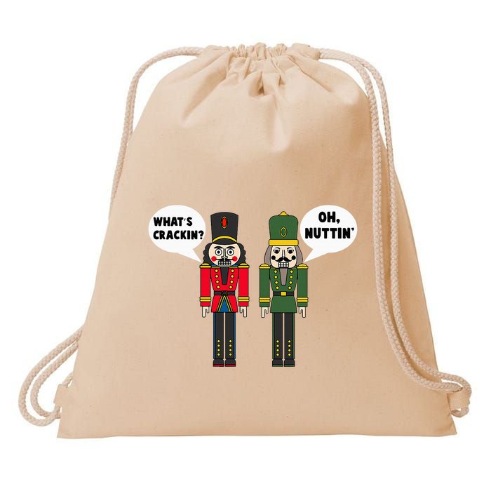 WhatS Crackin Oh Nuttin Funny Christmas Nutcracker Pun Drawstring Bag