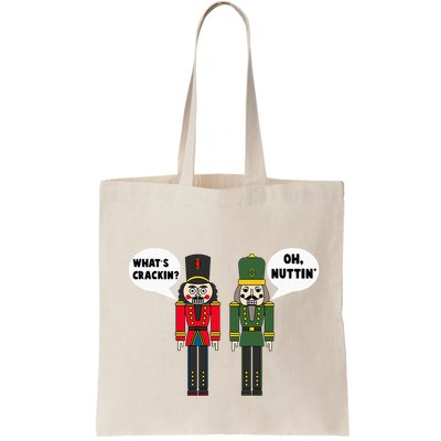 WhatS Crackin Oh Nuttin Funny Christmas Nutcracker Pun Bag