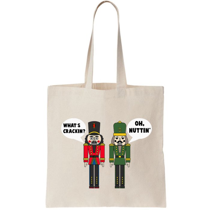 WhatS Crackin Oh Nuttin Funny Christmas Nutcracker Pun Bag