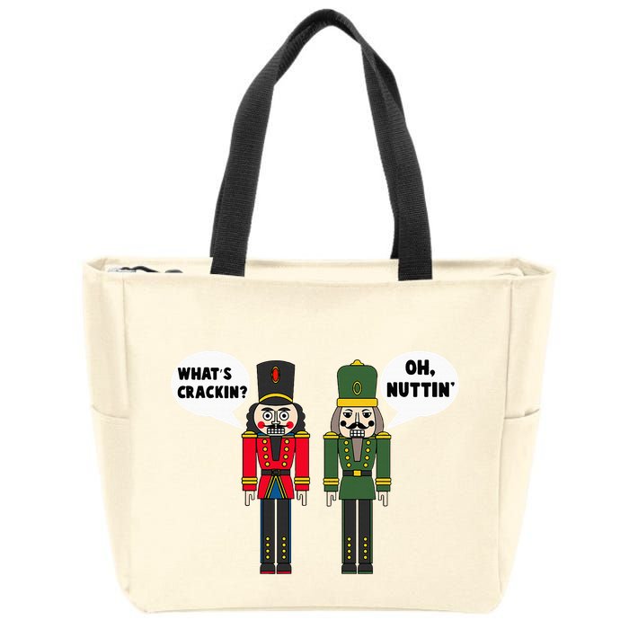 WhatS Crackin Oh Nuttin Funny Christmas Nutcracker Pun Zip Tote Bag