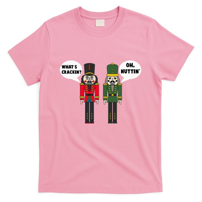 WhatS Crackin Oh Nuttin Funny Christmas Nutcracker Pun T-Shirt
