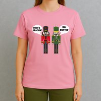 WhatS Crackin Oh Nuttin Funny Christmas Nutcracker Pun T-Shirt