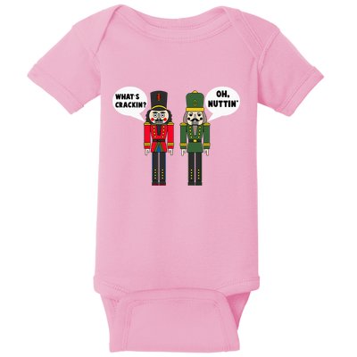 WhatS Crackin Oh Nuttin Funny Christmas Nutcracker Pun Baby Bodysuit