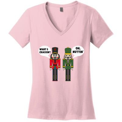 WhatS Crackin Oh Nuttin Funny Christmas Nutcracker Pun Women's V-Neck T-Shirt