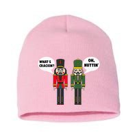 WhatS Crackin Oh Nuttin Funny Christmas Nutcracker Pun Short Acrylic Beanie