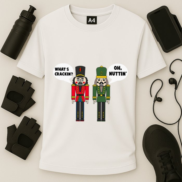 WhatS Crackin Oh Nuttin Funny Christmas Nutcracker Pun Performance Shirt