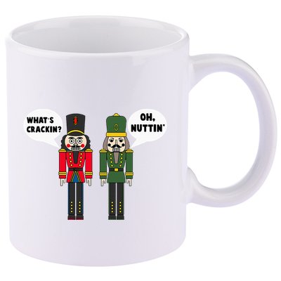 WhatS Crackin Oh Nuttin Funny Christmas Nutcracker Pun 11oz C Handle Ceramic Mug