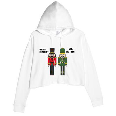 WhatS Crackin Oh Nuttin Funny Christmas Nutcracker Pun Crop Fleece Hoodie