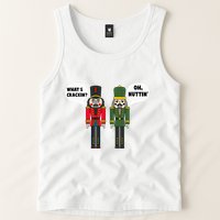 WhatS Crackin Oh Nuttin Funny Christmas Nutcracker Pun Tank Top