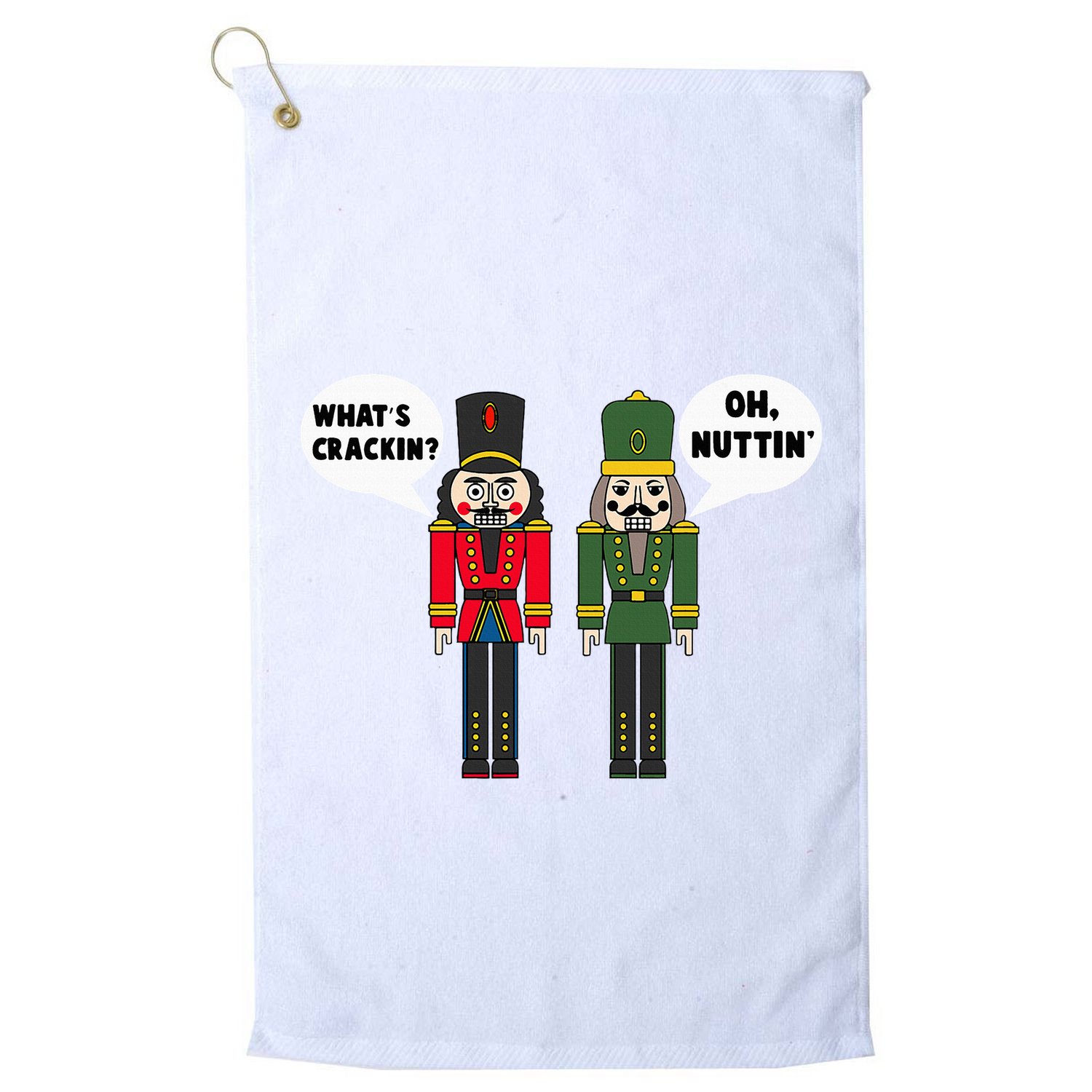 WhatS Crackin Oh Nuttin Funny Christmas Nutcracker Pun Golf Towel