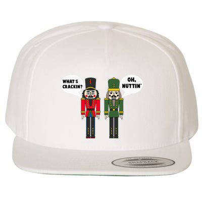WhatS Crackin Oh Nuttin Funny Christmas Nutcracker Pun Wool Snapback Cap