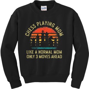 Womens Chess Playing Mom 3 Moves Ahead Chess Player Kids Sweatshirt