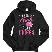 Womens Coolest Play Bocce Ball Tie Dye Hoodie