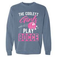 Womens Coolest Play Bocce Ball Garment-Dyed Sweatshirt