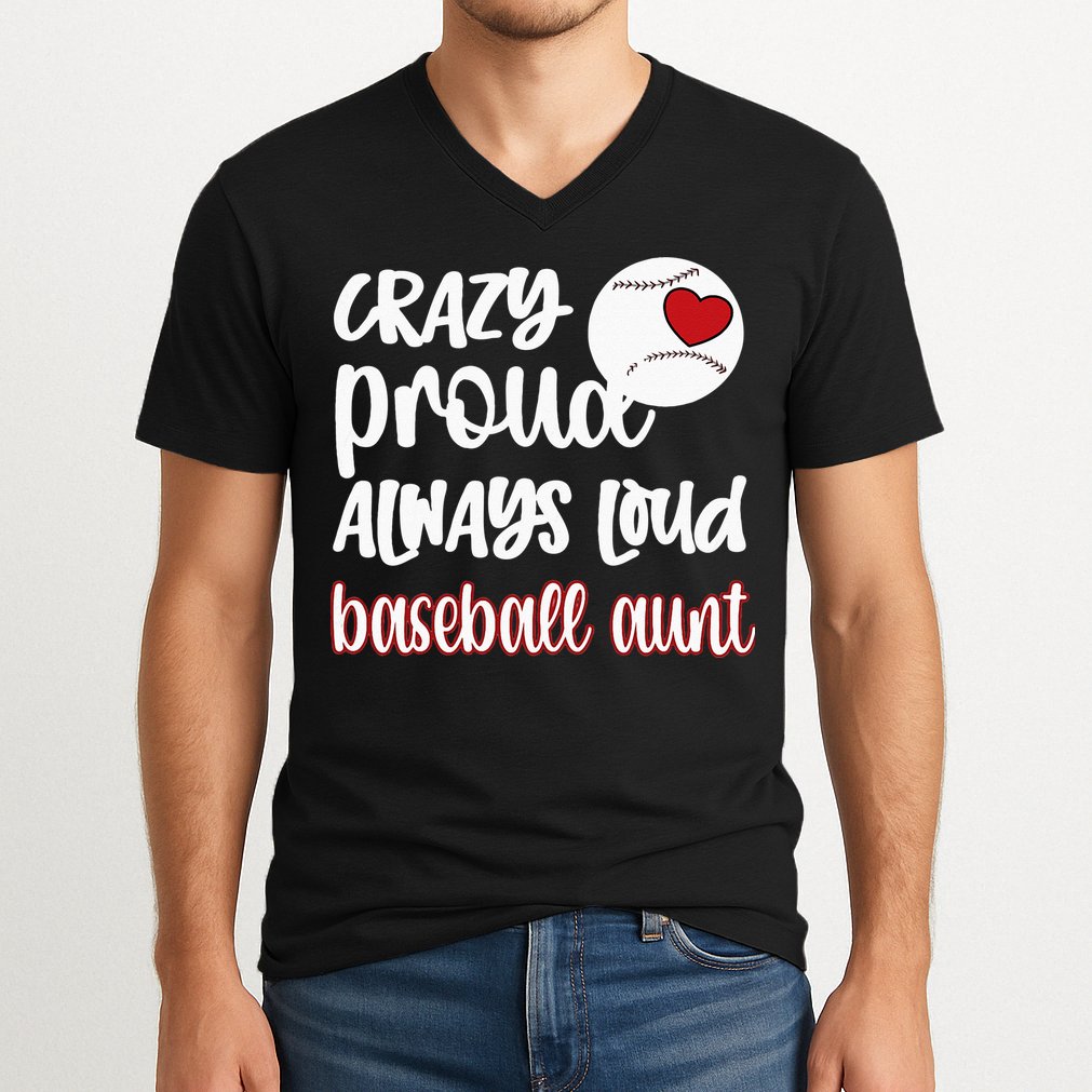 Womens Crazy Proud Baseball Aunt Baseball Fan Baseball Auntie V-Neck T-Shirt