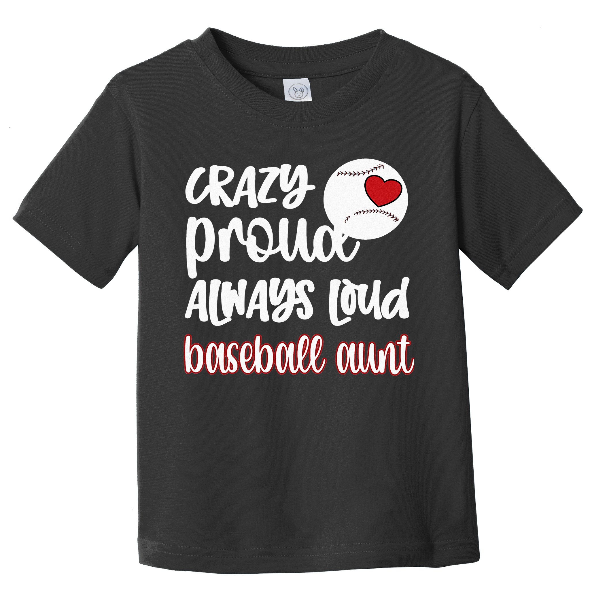 Womens Crazy Proud Baseball Aunt Baseball Fan Baseball Auntie Toddler T-Shirt