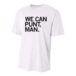 We Can Punt Man Youth Performance Sprint T-Shirt