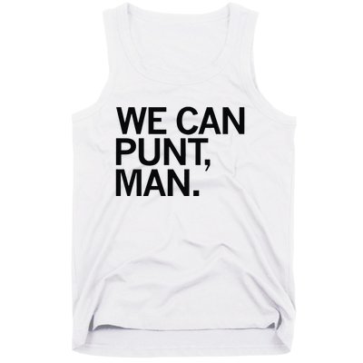 We Can Punt Man Tank Top