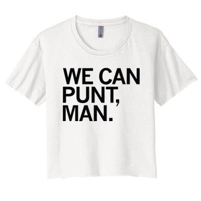 We Can Punt Man Women's Crop Top Tee