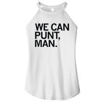 We Can Punt Man Women’s Perfect Tri Rocker Tank