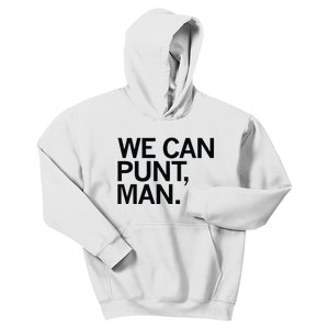 We Can Punt Man Kids Hoodie