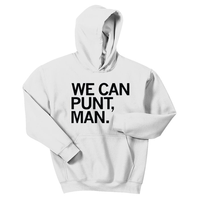 We Can Punt Man Kids Hoodie