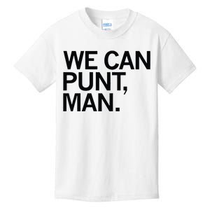 We Can Punt Man Kids T-Shirt