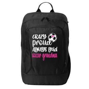 Womens Crazy Proud Soccer Grandma Soccer Player Grandmother City Backpack