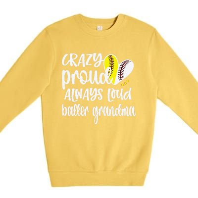 Womens Crazy Proud Softball Player Baseball Player Grandma Baller Premium Crewneck Sweatshirt