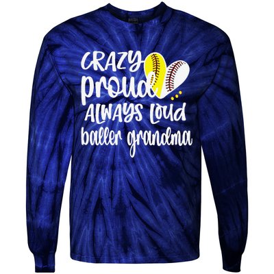 Womens Crazy Proud Softball Player Baseball Player Grandma Baller Tie-Dye Long Sleeve Shirt